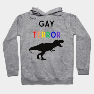 Gay Terror 2 Hoodie